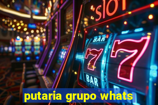 putaria grupo whats